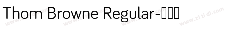 Thom Browne Regular字体转换